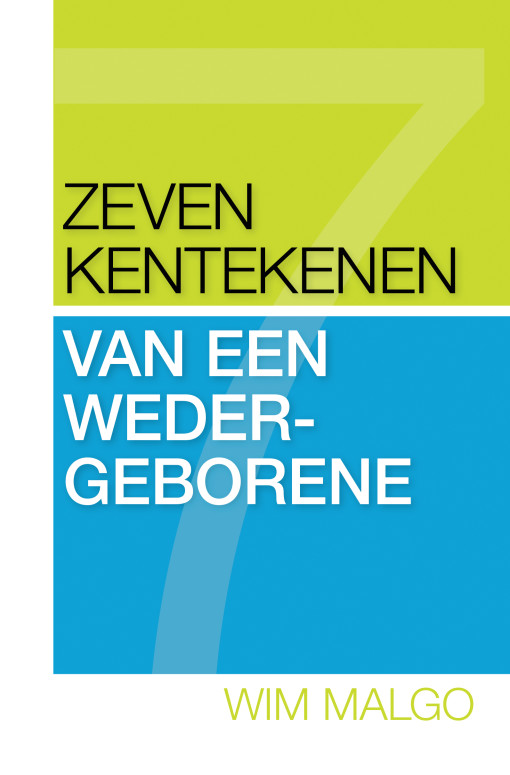 Zeven kentekenen van een wedergeborene