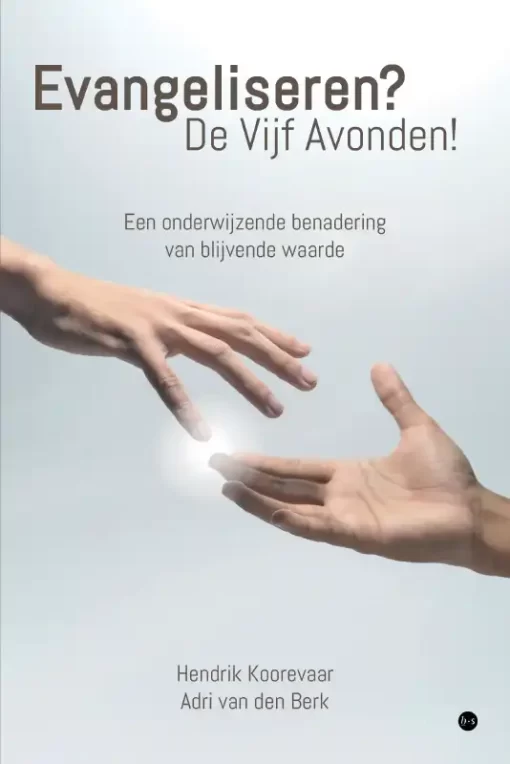Evangeliseren? De Vijf Avonden